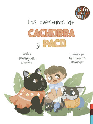 cover image of Las aventuras de Cachorra y Paco
